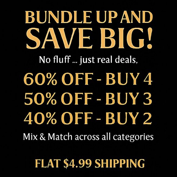 SAVE! SAVE! SAVE!   BUNDLE UP AND SAVE BIG! 40-50-60%  $4.99 FLAT SHIPPING. - Picture 1 of 1